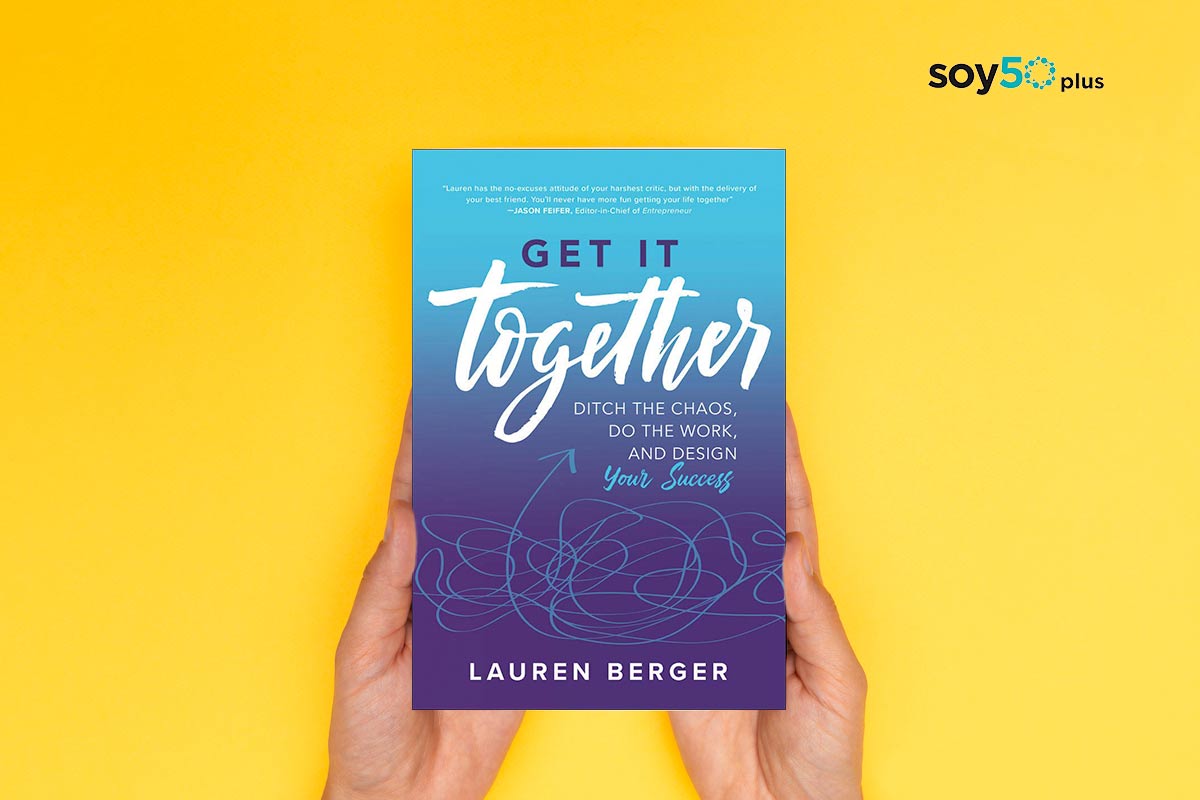 Libro Get it together, conseguirlo juntos de Lauren Berger en soy50plus